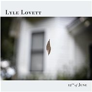 Lovett Lyle: 12th of June - CD - Music CD