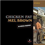 Brown Mel: Chicken Fat - LP - LP Record