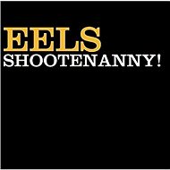 Eels: Shootenanny! (Edition 2015) - LP - LP Record