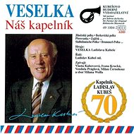 Veselka: Náš kapelník - CD - Hudební CD