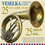 Veselka: 25 zlatých hitů - CD - Hudební CD