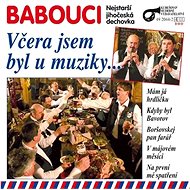Babouci: Včera jsem byl u muziky - CD - Hudební CD