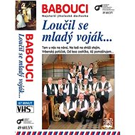 Babouci: Loučil se mladý voják - DVD - Hudební DVD