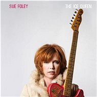 FOLEY, SUE: ICE QUEEN - Music CD