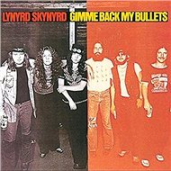 Lynyrd Skynyrd: Gimme Back My Bullets - LP - LP Record