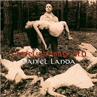 Landa, Daniel: Chcíply dobrý víly - CD - Music CD