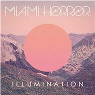 Miami Horror: Illumination - LP - LP Record