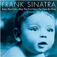 Sinatra, Frank: Baby Blue Eyes (2018) - CD - Music CD