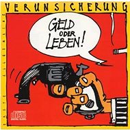 First General Verunsic: Money Or Life - CD - Music CD