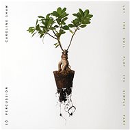 Shaw Caroline & So Percussion: Let The Soil Play Its Simple Part - CD - Music CD