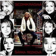 Rezková Šárka: Sedmikrásná - CD - Music CD