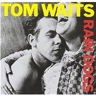 Waits Tom: Rain Dogs - CD - Music CD