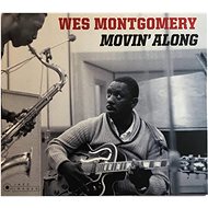 MONTGOMERY, WES: MOVIN ' ALONG - Music CD