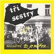 Three Sisters: At the Blacksmith' s, It' s a Cut / Reedition - CD - Music CD