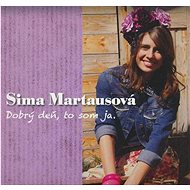 Martausova Sima: Dobrý Den, To Som Ja - CD - Music CD
