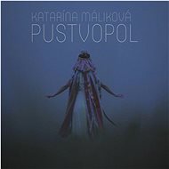 Máliková Katarína: Pustvopol - CD - Music CD