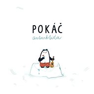Pokáč: Antarctica - CD - Music CD