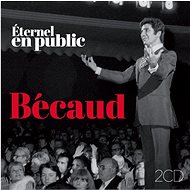 Becaud Gilbert: Eternel - En Public (2x CD) - CD - Music CD