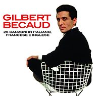 Becaud Gilbert: 25 Canzoni in Italiano, Francese e Inglese - CD - Music CD