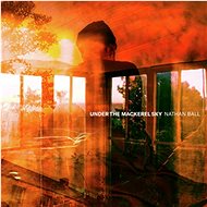 Ball Nathan: Under The Mackerel Sky - LP - LP Record