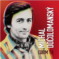 Dočolomanský Michal: Lúbim Ťa - LP - LP Record