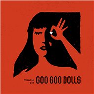 Goo Goo Dolls: Miracle Pill - LP - LP Record