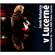Nohavica Jaromír: In Lucerna / CD+DVD / DIGIPACK - Music DVD