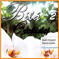Various: Bílá Orchidej 2 - CD - Hudební CD