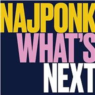 Najponk: What's Next - CD - Hudební CD