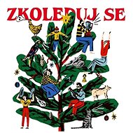 Various: Zkoleduj se - CD - Hudební CD