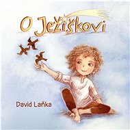 Laňka David: About Baby Jesus - CD Audiobooks