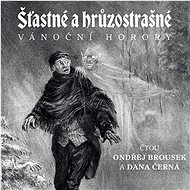 Brousek Ondřej, Černá Dana: Happy and Horrible - CD Audiobooks