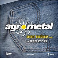 Hrušínský Rudolf the Youngest: Agrometa - CD Audiobooks
