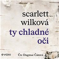 Wilk Scarlett: Those cold eyes - CD Audiobooks