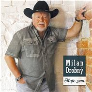 Drobný Milan: Moje zem - CD - Hudební CD