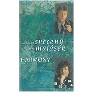 Svěcený Jaroslav, Malásek Petr: Harmony - CD - Hudební CD