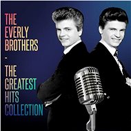 Everly Brothers: Greatest Hits Collection - CD - Hudební CD