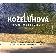 Koželuhová Jitka: Compositions I - CD - Music CD
