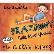 Oldřich Kaiser: Prázdniny Billa Madlafouska (2x CD) - CD - Hudební CD