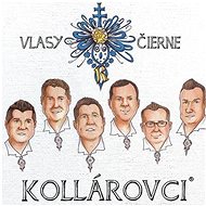 Kollárovci: Vlasy Čierne - CD - Hudební CD