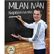 Milan Iván: I' ll write on it / CD + DVD - Music CD