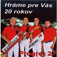 Progres: Hráme pre Vás 20 rokov/CD+DVD - Music CD