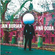 Burian Jan: Jiná doba - CD - Hudební CD