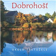 Dobrohošť: Okolo Třetužele - CD - Hudební CD