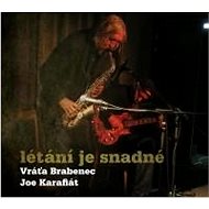 Brabenec Vratislav: Létání je snadné - CD - Hudební CD