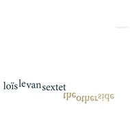 Lois Le Van Sextet: The Other Side - CD - Hudební CD