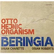 Otto Hejnic Organism: Beringia - CD - Hudební CD