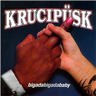 Krucipüsk: Bigada Bigada Baby - CD - Music CD