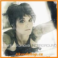 Šrůmová Blanka: Underground - CD - Music CD