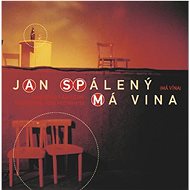 Spálený Jan: Má vina - CD - Music CD